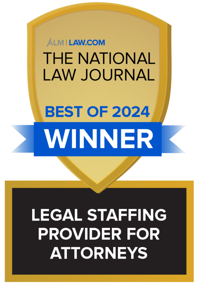 ALM LAW.COM The National Law Journal Best of 2024 #1 Legal Staffing Provider for Attorneys