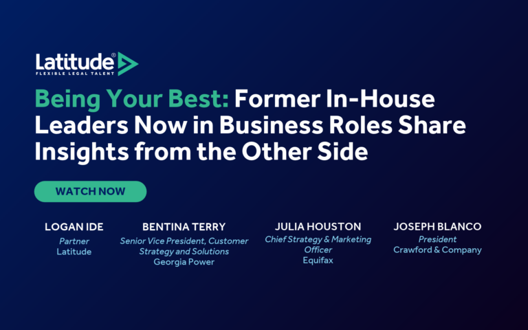 Being Your Best: Former In-House Leaders Now in Business Roles Share Insights from the Other Side